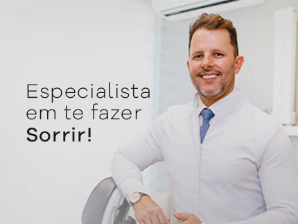 Especialista em te fazer sorrir